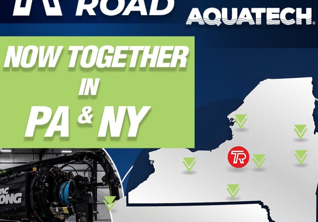 Tracey Road and Aquatech partnership announcement, featuring Aquatech sewer jetter and map of PA and NY with location markers.